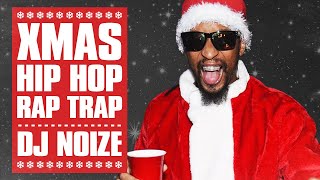 Christmas Hip Hop Music Mix 🎄 Best Xmas Rap Songs Playlist 🎄 DJ Noize XMas Party Remix [upl. by Oilegor]