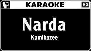 Kamikazee  Narda Karaoke Version  HQ Audio [upl. by Accire]