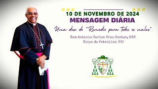 Mensagem Diária de Dom Antonio Carlos MSC 10112024 [upl. by Rebecka]