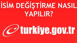 EDevlet İsim Değiştirme Nasıl Yapılır [upl. by Eyllib]