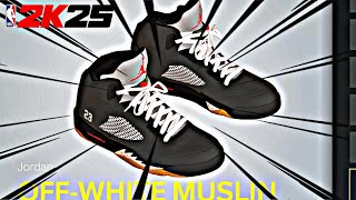 How to make off white muslin 5 in NBA 2k25 [upl. by Onaivatco831]