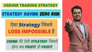 USDINR Strategy Having Zero Risk  Only Profit  Exceptional Strategy with Unexpected Profitability [upl. by Rafiq893]