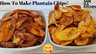 How To Make Plantain Chips [upl. by Tallia324]