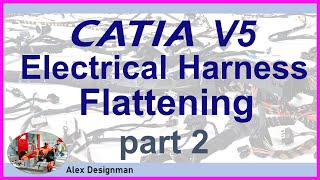 Catia V5 Electrical Harness Flattening Tutorial  part 2 [upl. by Naltiak]