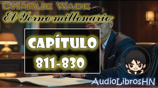 El Yerno Millonario  CAPITULO 811  830 [upl. by Ong]