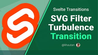 SVG filter feTurbulence Transitions  Svelte Transitions  Example 2 [upl. by Lanta]