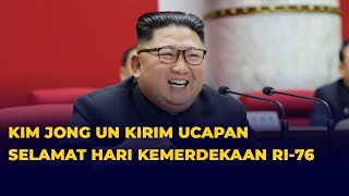 Kim Jong Un Kirim Ucapan Selamat Hari Kemerdekaan RI ke76 ke Presiden Jokowi [upl. by Piderit450]