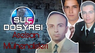 Suç Dosyası  Aselsan Mühendisleri  Kriminal [upl. by Swithbert]