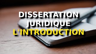 Comment faire une dissertation juridique  lintroduction [upl. by Nujra]