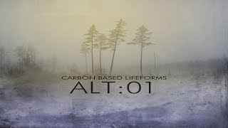 Carbon Based Lifeforms  ALT01 Full Album [upl. by Yorled]