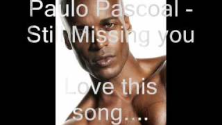 Paulo Pascoal  Still missing you [upl. by Bilat]