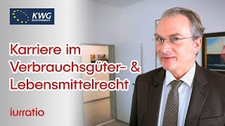 KWG Rechtsanwälte  Dr Markus Grube zum Verbrauchsgüter und Lebensmittelrecht [upl. by Amitak]