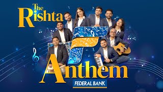 Federal Bank Rishta Anthem by Employees [upl. by Phedra]