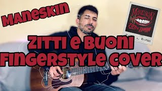 ZITTI E BUONI  Maneskin FINGERSTYLE COVER Guitar Solo [upl. by Enelyad350]