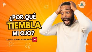 ⛔️ ¿TE TIEMBLA EL PÁRPADO ¿QUÉ LE SUCEDE A TU CUERPO CUANDO TU OJO TIENE UN TIC 😳😵‍💫 [upl. by Ennaer432]