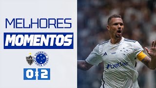 🦊⚽ MELHORES MOMENTOS  AtléticoMG 0 x 2 Cruzeiro [upl. by Akimat]