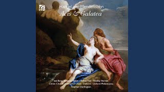 Acis amp Galatea HWV 49 XIV Aria quotO Ruddier Than the Cherryquot arr Mendelssohn [upl. by Paolina]