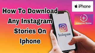 How To download Instagram Story On Iphone  unlimited  Free instagram instagramstory download [upl. by Giguere980]