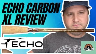 Echo Carbon XL Fly Rod Review [upl. by Monro]