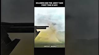 Soldiers see the army tank first time in ww1 ww1 ww2 ytshorts shorts [upl. by Acceb]