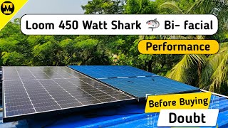 Loom Solar Panel  Shark 450  Mono Perc BiFacial 144 Cells Half Cut Performance amp Quality [upl. by Nitsid]