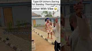 Which Usher have you Encounter 😂 macmillan usher gospelmusic highpraise comedy [upl. by Nancey]