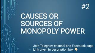 Causes or Sources of Monopoly Power  Price determination under monopoly  Part2  EK [upl. by Boor65]