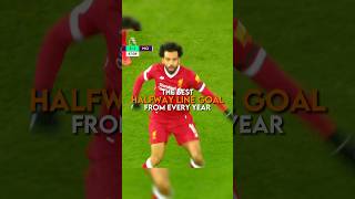 The best halfway line goal from every year  part 1 [upl. by Yrennalf]