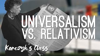 Universalism vs Relativism Human Rights [upl. by Caneghem322]