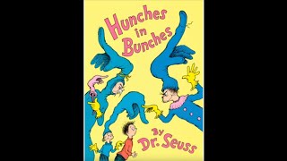 Hunches In Bunches By Dr Seuss [upl. by Hareemas]