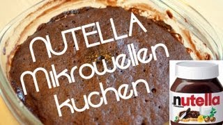 Nutella Mikrowellenkuchen [upl. by Cullie600]