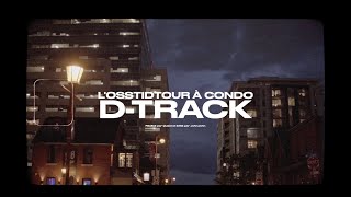 DTrack  LOsstidtour à condo Prod QUEST [upl. by Oirottiv]