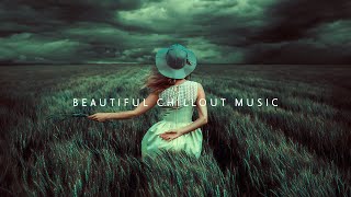 Beautiful Chillout music mix  Relax Deeply with Deep Chill Music for a Peaceful Mind [upl. by Cohleen556]