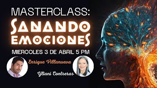 MASTERCLASS SANANDO EMOCIONES [upl. by Akiret807]