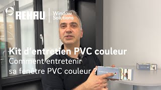 Comment entretenir vos fenêtres PVC couleur avec le kit d’entretien REHAU [upl. by Ettener275]