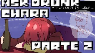 Undertale  Ask Drunk Chara Fandub español latino PARTE 2 [upl. by Haden]