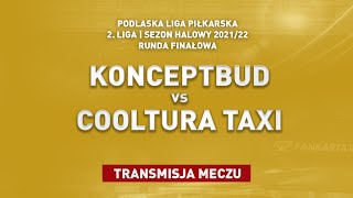 PLP  SEZON HALOWY 202122  KONCEPTBUD  COOLTURA TAXI  2 LIGA PLP  13 KOLEJKA [upl. by Zandra]