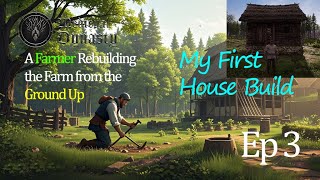 A Farmer Rebuild the Farm from the Ground Up in Medieval Dynasty  My First House Build Ep3 [upl. by Liag]