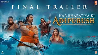 Adipurush Final Trailer Hindi  Prabhas  Saif Ali Khan  Kriti Sanon  Om Raut  Bhushan Kumar [upl. by Ahsiekahs]