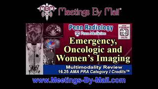 Penn Radiology Emergency Oncologic and Womens Imaging Preview [upl. by Naicul340]