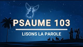 Psaume 103  La bonté de lEternel dure à jamais pour ceux qui le craignent [upl. by Morrie]