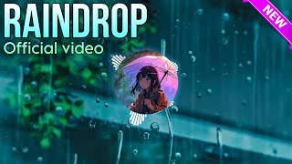 RAINDROP  Official Song Video  New Monsoon Song 2024  Cozzy Nation Music [upl. by Ginger]