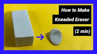 How to Make a Kneaded Eraser  Step by Step  2 min [upl. by Olvan]