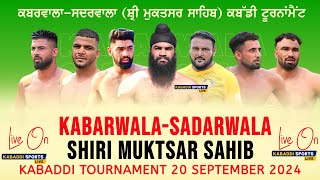 🔴Live Kabaddi Tournament KabarwalaSadarwala Shri Muktsar Sahib 20 Sep 2024 Kabaddi Sports Live [upl. by Tucker]