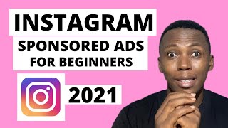 How To Create Instagram Sponsored Ads 2021  Instagram Ads For Beginners [upl. by Einuj562]