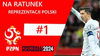 1  Ratunek Polskiej Reprezentacji  Eliminacje do Mistrzostw Europy  FM24 [upl. by Frederica]