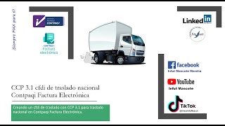 CCP 31 Cfdi de traslado nacional en Contpaqi Factura Electrónica [upl. by Odidnac]