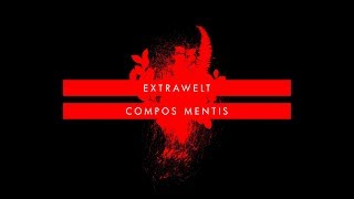 Extrawelt  Compos Mentis snippet lungo [upl. by Ateinotna181]