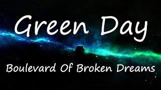 Boulevard Of Broken Dreams Green Day CLEAN LYRICS [upl. by Wylie]