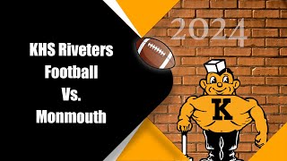 KHS Riveters Football Vs Monmouth [upl. by Avrenim]